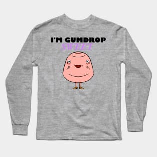 I'm Gumdrop Sweet Pink T-shirt Long Sleeve T-Shirt